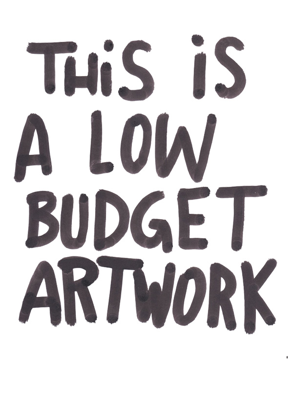 low budget